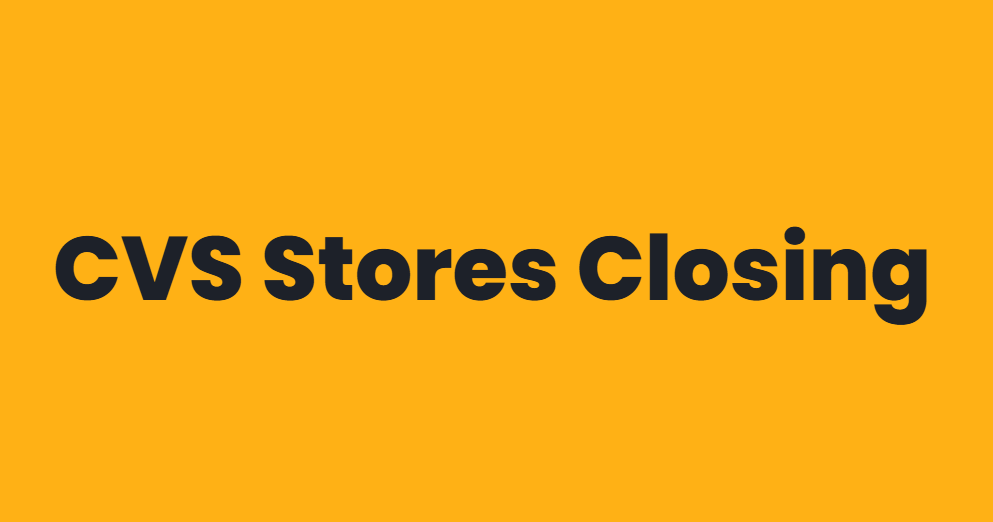 cvs stores closing