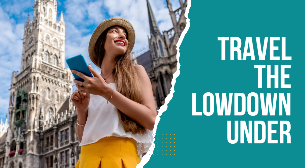 travel the lowdown under
