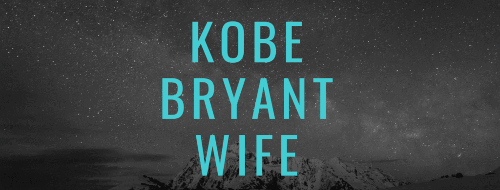 kobe bryant wife